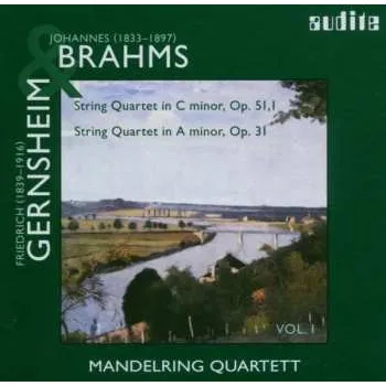 Zahraniční hudba CD Johannes Brahms: String Quartet In C Minor Op. 51, 1 / String Quartet In A Minor Op. 31 2011