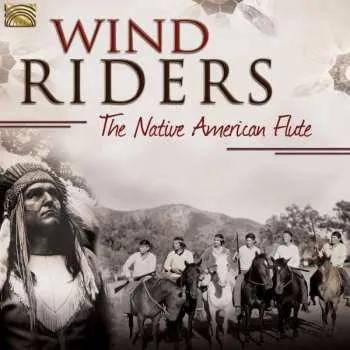 Zahraniční hudba CD Various: Wind Riders-the Native American Flute 2016