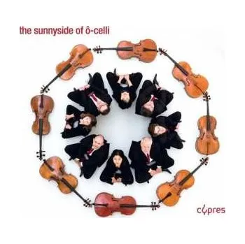 Zahraniční hudba CD Ô-Celli: The Sunnyside Of Ô-Celli 2019