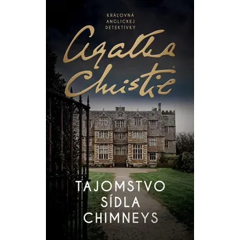 Kniha Tajomstvo sídla Chimneys - Agatha Christie (E-Kniha) - 978-80-220-2417-4