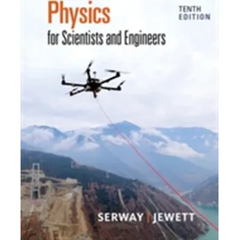 Physics for Scientists and Engineers - Serway, Raymond A.