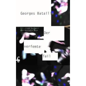 Der verfemte Teil - Georges Bataille