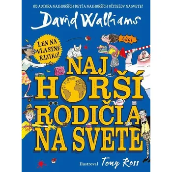 Kniha Najhorší rodičia na svete - David Walliams (E-Kniha)