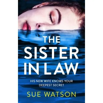 The Sister-in-Law - Watson, Sue