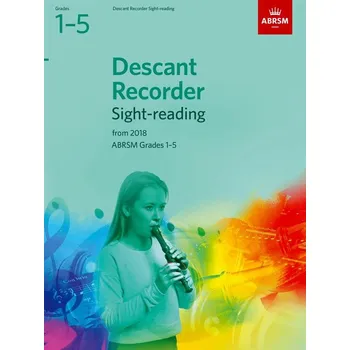 Descant Recorder Sight-Reading Tests Grades - Grades 1-5 From 2018 - na zobcovou fltnu 587570