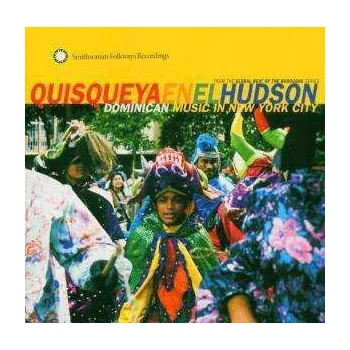 Zahraniční hudba CD Various: Quisqueya En El Hudson: Dominican Music In New York City 2005