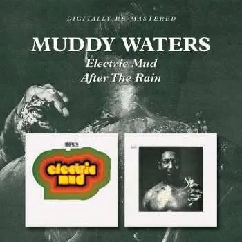 Zahraniční hudba CD Muddy Waters: Electric Mud / After The Rain 2011