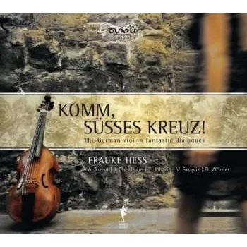 Zahraniční hudba CD Dominik Wörner: Komm, Süsses Kreuz! 2013