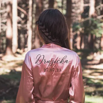 Dámský župan Saténový župánek pro DRUŽIČKU s datem svatby - RŮŽOVÝ Velikost: M, Varianta: Bez svíčky, Dárkové balení: Bez dárkového balení