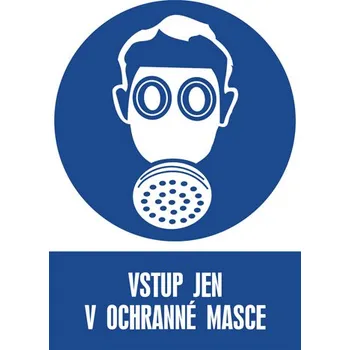 Značka Vstup jen v ochranné masce, samolepicí fólie, 148 × 210 mm