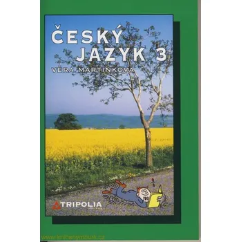 Český jazyk Český jazyk 3 Tripolia