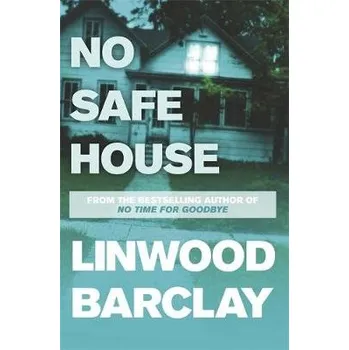 No Safe House - Barclay, Linwood