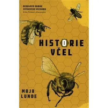 Historie včel (1) - Maja Lunde (E-Kniha)