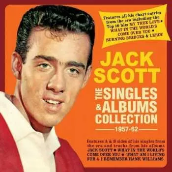Zahraniční hudba 2CD Jack Scott: The Singles & Albums Collection 1957-62 2018