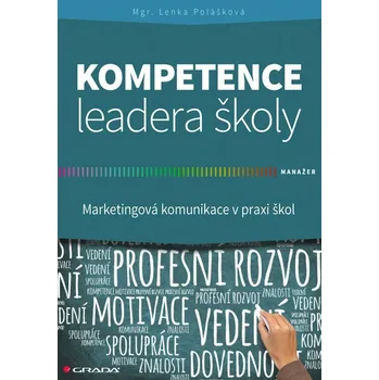 Kniha Kompetence leadera školy - Lenka Polášková (E-Kniha)