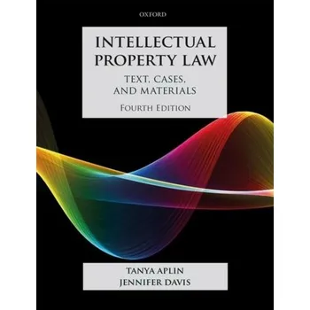 Cestování Intellectual Property Law - Aplin, Tanya