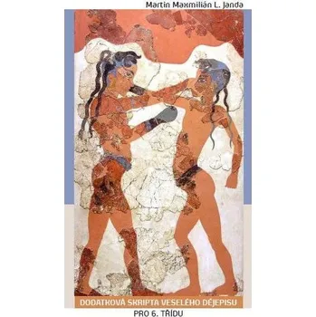 Dodatková skripta veselého dějepisu pro 6. třídu Ekniha