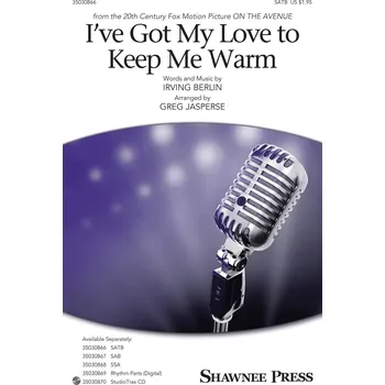 I've Got My Love to Keep Me Warm - pro sbor SATB 1043711