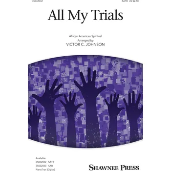 All My Trials - pro sbor SATB 1044268