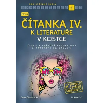 Kniha Nová čítanka IV. k Literatuře v kostce pro SŠ Ekniha