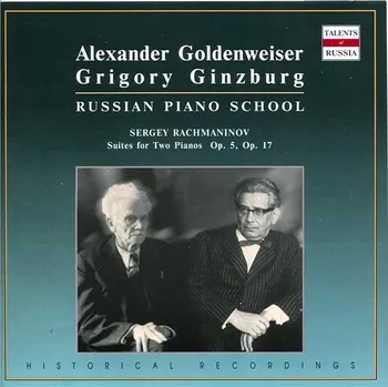 Zahraniční hudba Ginzburg Grigory, Goldenweiser Alexander: Rachmaninov - Suites for Two Pianos - Instrumental - CD