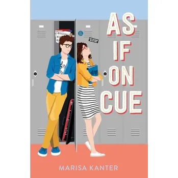 As If on Cue - Kanter, Marisa [EN] (2021, Měkká, Simon & Schuster Children's Publishing)