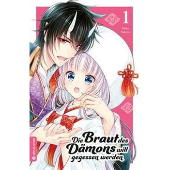 Komiks pro dospělé Die Braut des Dämons will gegessen werden 01 - Sakano, Keiko
