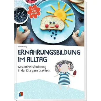 Ernährungsbildung im Alltag - Hubrig, Silke