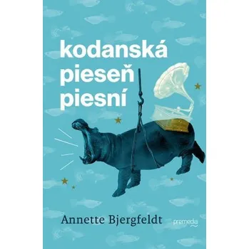 Kodanská pieseň piesní - Bjergfeldtová Annette