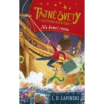 Kniha Tajné svety: Cestovná agentúra (2): Na konci sveta - Lapinski, L.D.