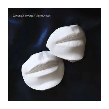 Zahraniční hudba LP Vanessa Wagner: Mirrored 2023 180g Vinyl
