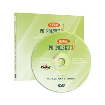 DVD film Hurra!!! Po polsku 3 DVD do Podręcznika studenta Nowa Edycja - Dixon, Agnieszka