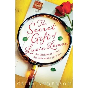 Kniha Secret Gift of Lucia Lemon - Anderson, Celia