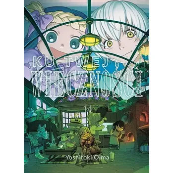 Ku twej wieczności 14 - Oima, Yoshitoki