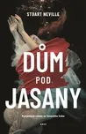 Dům pod jasany - Stuart Neville (2022,…