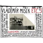 ETC...3 - Vladimír Mišík (reedice)