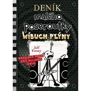 Deník malého poseroutky 17: Wíbuch Plýny - Jeff Kinney (2022, pevná)