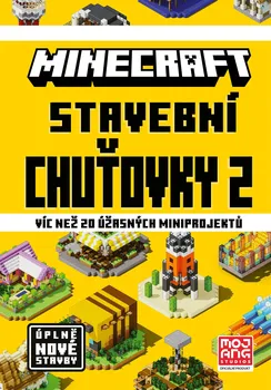 Bystrá hlava Minecraft: Stavební chuťovky 2: Více než 20 úžasných miniprojektů - Nakladatelství Egmont (2022, pevná)