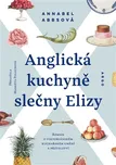 Anglická kuchyně slečny Elizy: Román o…