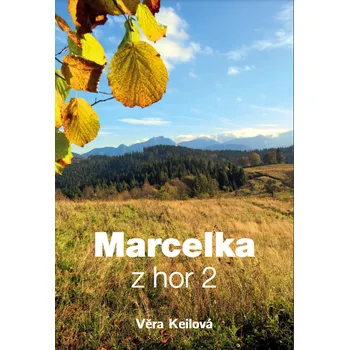 Marcelka z hor 2