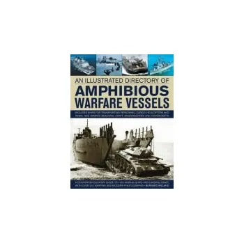 Cizojazyčná kniha Illustrated Directory of Amphibious Warfare Vessels - Ireland, Bernard