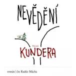 Nevědění - Milan Kundera (čte Radúz…