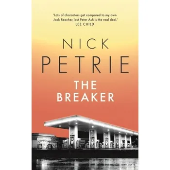 The Breaker - Nick Petrie Head of Zeus