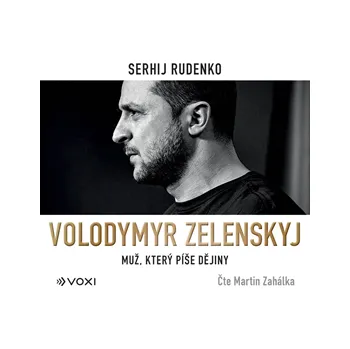 Volodymyr Zelenskyj: Muž, který píše dějiny MP3 download