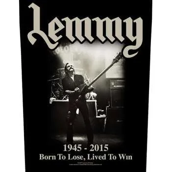 Nášivka Merch Lemmy: Zádová Nášivka Lived To Win