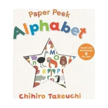 Kniha Paper Peek: Alphabet - Takeuchi, Chihiro