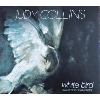 Zahraniční hudba CD Judy Collins: White Bird (Anthology Of Favorites) 2021