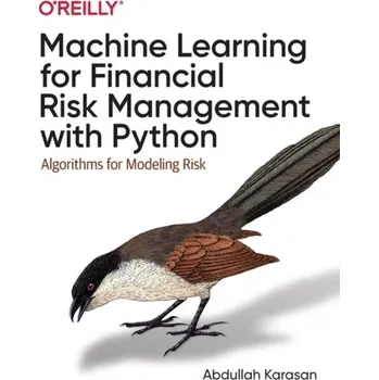 Technika Machine Learning for Financial Risk Management with Python - Karasan, Abdullah