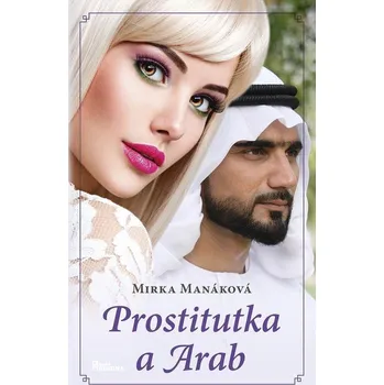 Kniha Prostitutka a Arab - Mirka Manáková (E-Kniha)