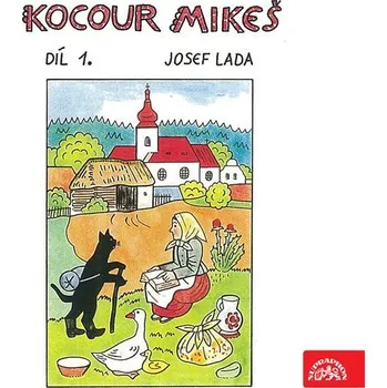 Kocour Mikeš: Díl 1. - Josef Lada (čte Naďa Gajerová) [mp3 ke stažení]